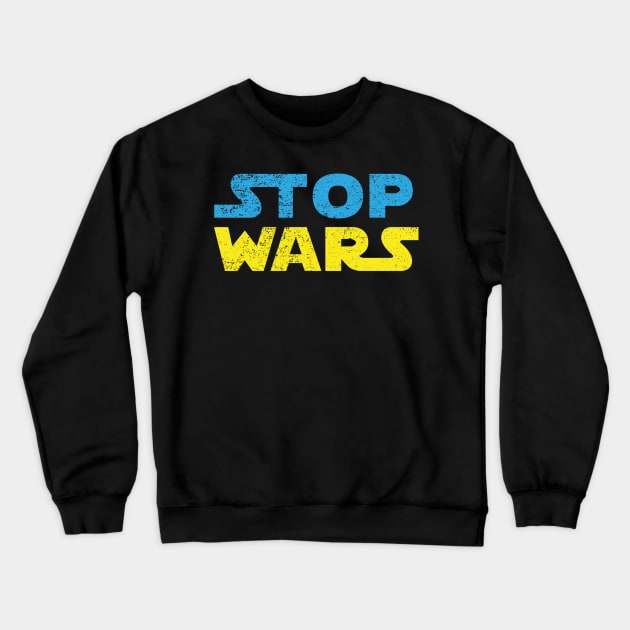 Stop Wars Crewneck Sweatshirt by Daribo